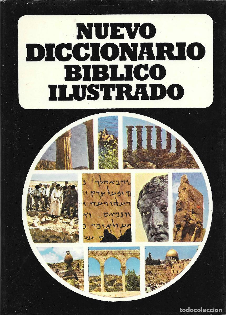 Diccionarios de segunda mano: Religi&oacute;n. Nuevo diccionario B&iacute;blico ilustrado