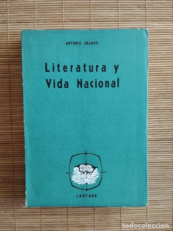 Diccionarios de segunda mano: Literatura y vida nacional - Antonio Gramsci - Editorial Lautaro - Argentina, 1961