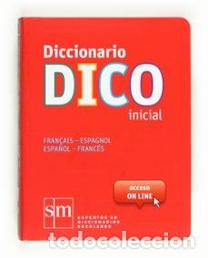 Diccionarios de segunda mano: Diccionario DICO inicial. Fran&ccedil;ais - Espa&ntilde;ol // Espa&ntilde;ol - Fran&ccedil;ais