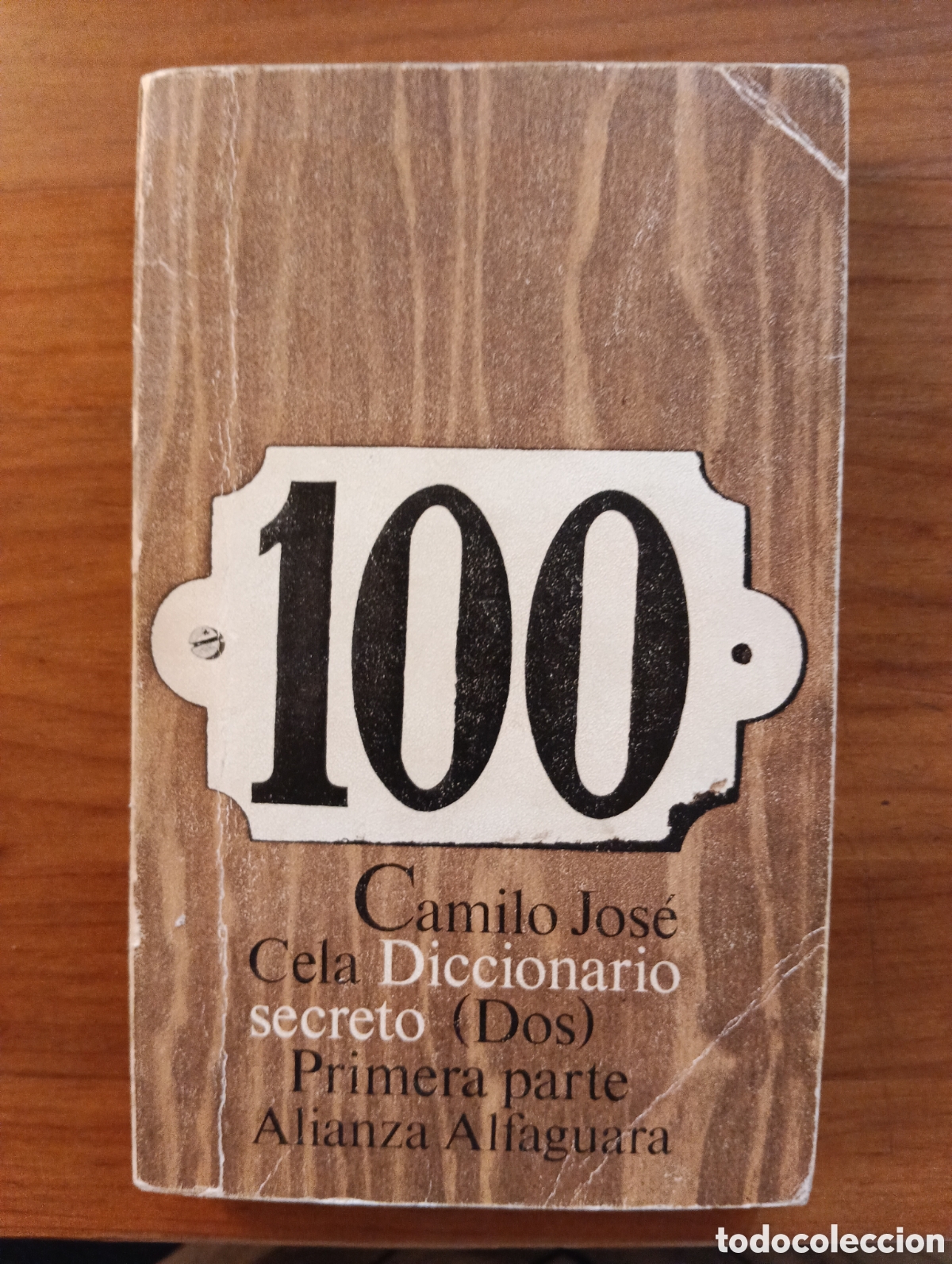 Diccionarios de segunda mano: Diccionario secreto (Dos) Primera Parte Camilo Jos&eacute; Cela,