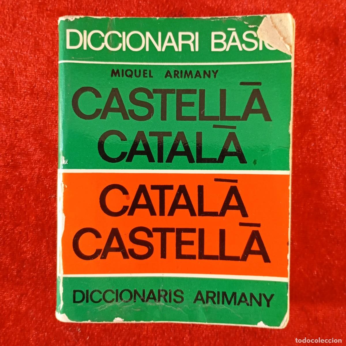 Diccionarios de segunda mano: DICCIONARI B&Agrave;SIC - CASTELL&Agrave;-CATAL&Agrave;, CATAL&Agrave;-CASTELL&Agrave; - EDITORIAL MIQUEL ARIMANY - 1975 / 3694