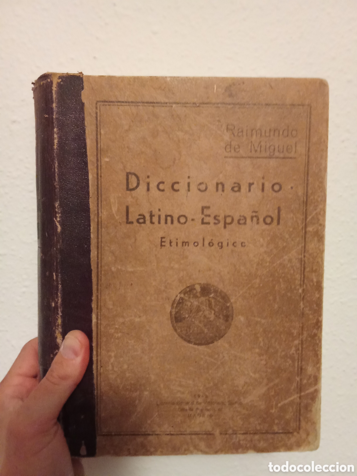 Diccionarios de segunda mano: Diccionario Latino Espa&ntilde;ol - Raimundo de Miguel - 1942
