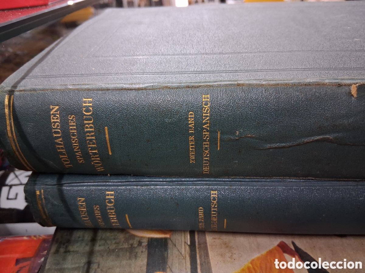 Diccionarios de segunda mano: Dicciinario espa&ntilde;ol-aleman Spanish-deutsch Tolhausen Spanisches W&ouml;rterbuch.Zweiter/Erster band 1928