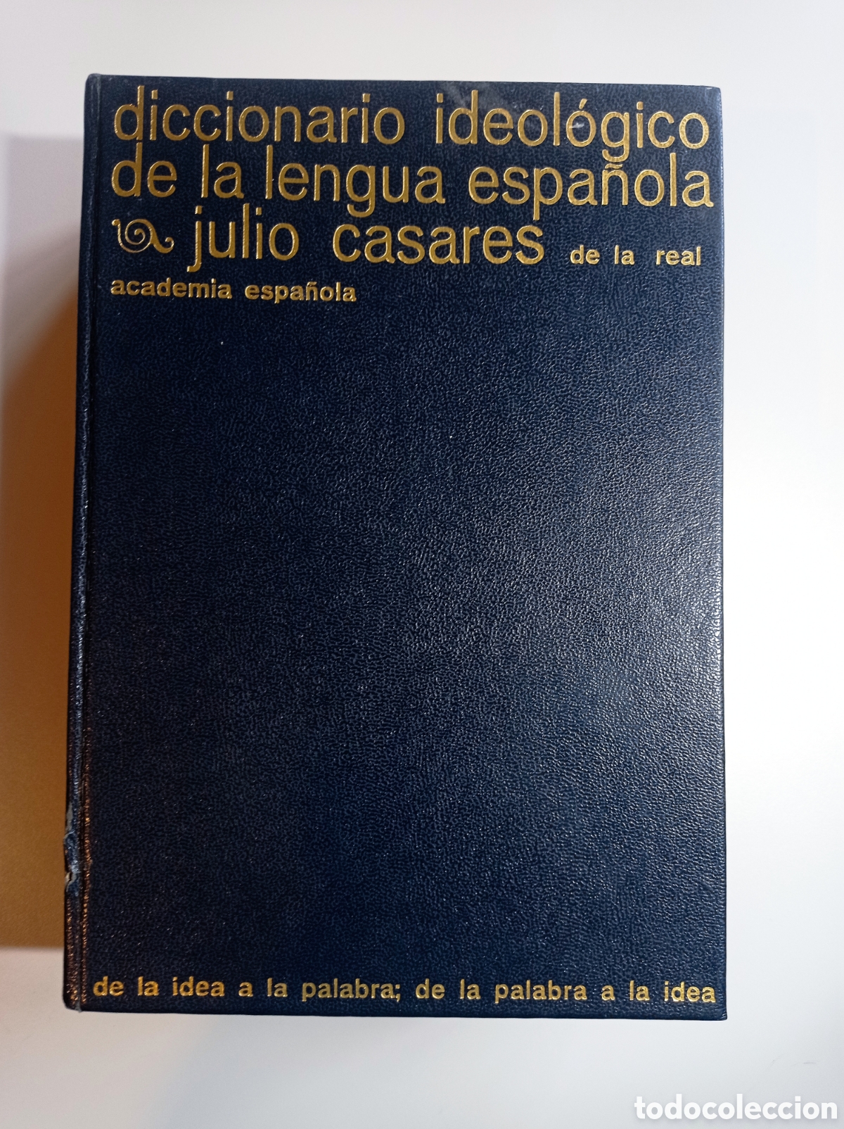 Diccionarios de segunda mano: DICCIONARIO IDEOL&Oacute;GICO DE LA LENGUA ESPA&Ntilde;OLA. JULIO CASARES.