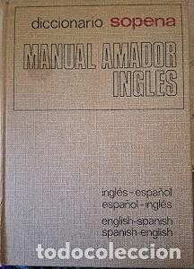 Diccionarios de segunda mano: Diccionario Manual Amador Ingl&eacute;s-espa&ntilde;ol y Espa&ntilde;ol-ingl&eacute;s - Emilio M. Mart&iacute;nez Amador - Sopena