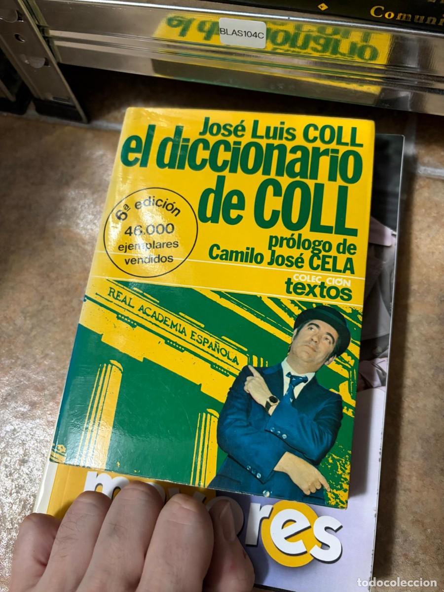 Diccionarios de segunda mano: BLAS104C Jos&eacute; Luis Coll El diccionario de Coll Colecci&oacute;n Textos