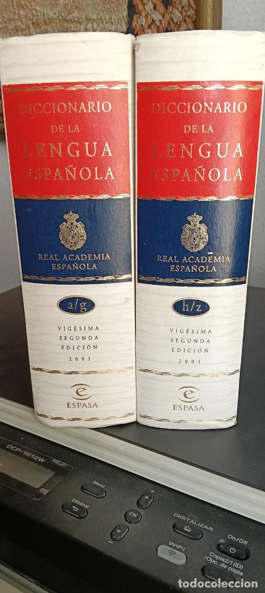 Diccionarios de segunda mano: Diccionario de la Lengua espa&ntilde;ola Tomo I y II. Real Academia Espa&ntilde;ola. Vig&eacute;sima Segunda Edici&oacute;n 2001