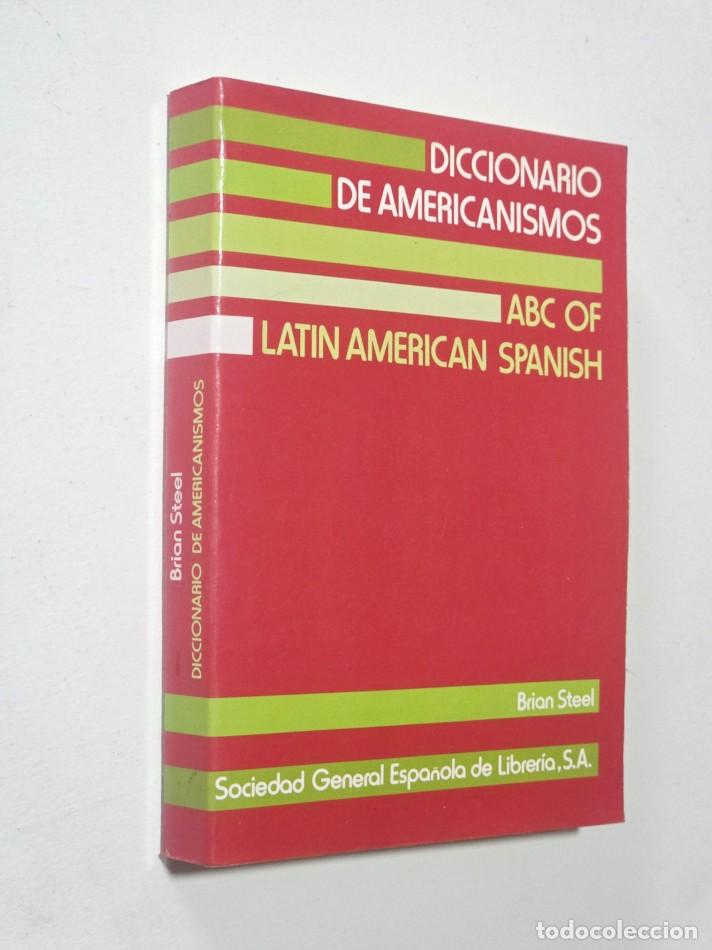 Diccionarios de segunda mano: DICCIONARIO DE AMERICANISMOS. ABC OF LATIN AMERICAN SPANISH - STEEL, Brian