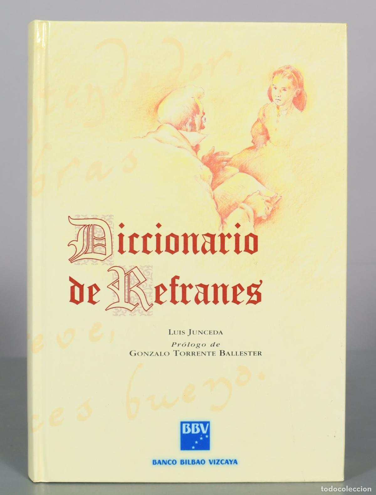 Diccionarios de segunda mano: Diccionario de Refranes - Luis Junceda - Banco Bilbao Vizcaya
