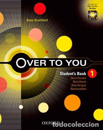 Diccionarios de segunda mano: Over To You 1. Student's Book - Bess Bradfield - Oxford University Press Espa&ntilde;a - 05
