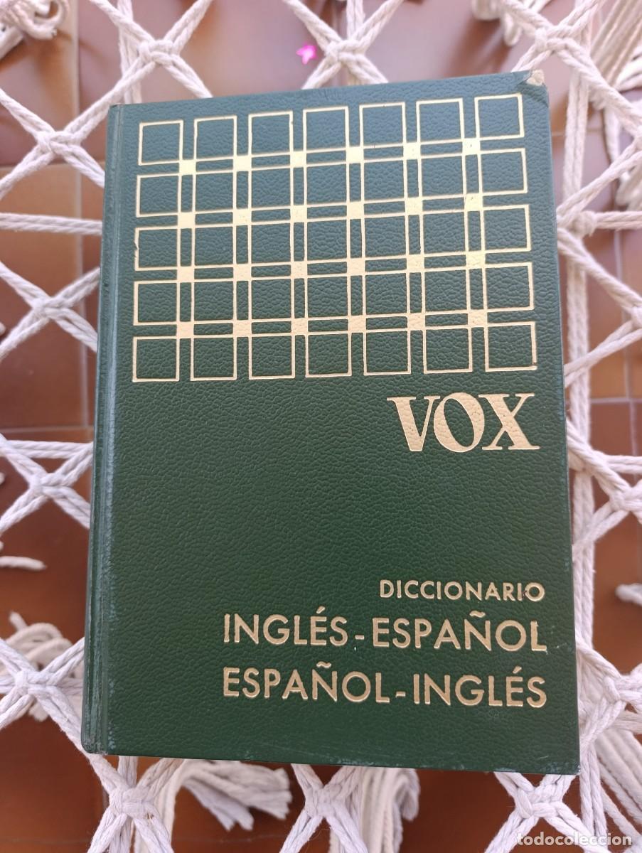 Diccionarios de segunda mano: Diccionario VOX Ingl&eacute;s-Espa&ntilde;ol Espa&ntilde;ol-Ingl&eacute;s &ndash; 2&ordf; edici&oacute;n &ndash; 1972 &ndash; Biblograf