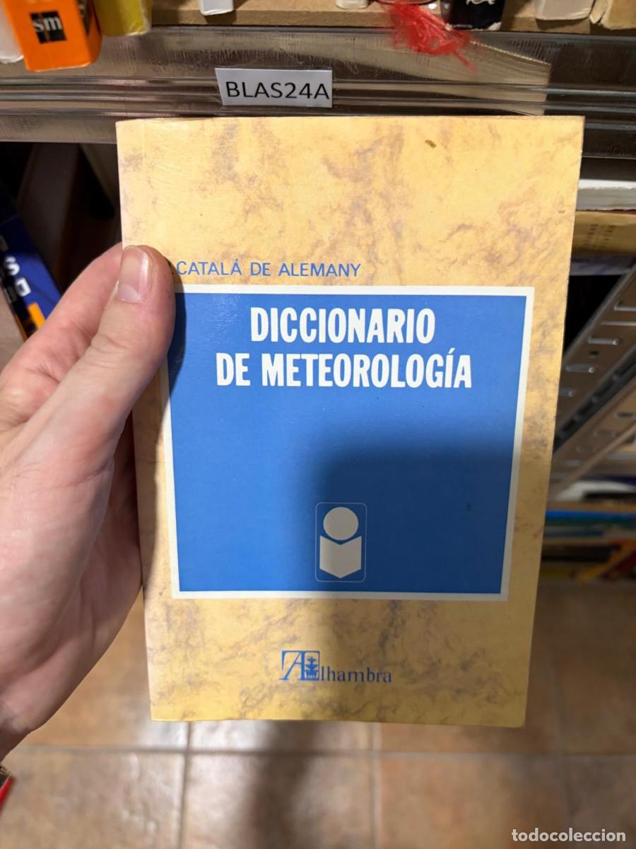Diccionarios de segunda mano: BLAS24A &mdash; Catal&agrave; de Alemany &mdash; Diccionario de meteorolog&iacute;a &mdash; Alhambra