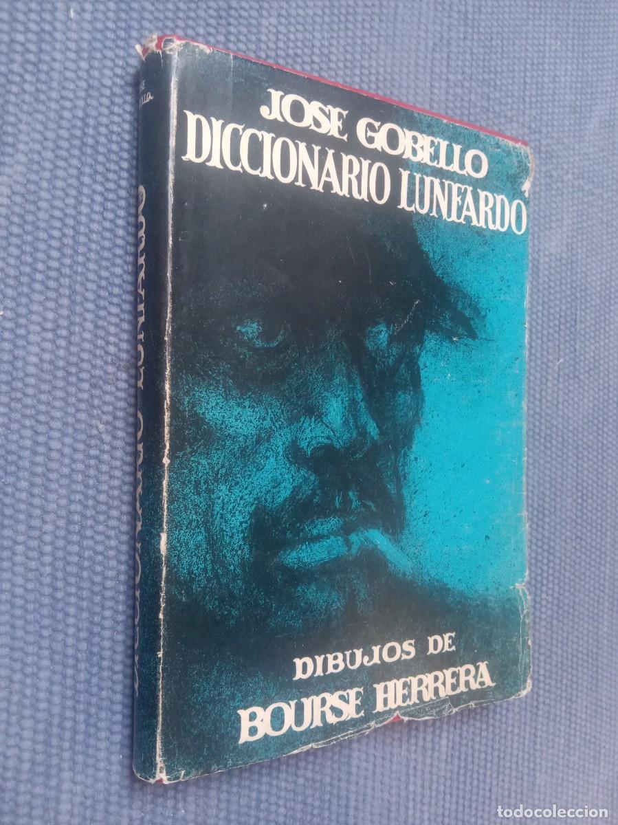 Diccionarios de segunda mano: Gobello, Jos&eacute;: Diccionario Lunfardo
