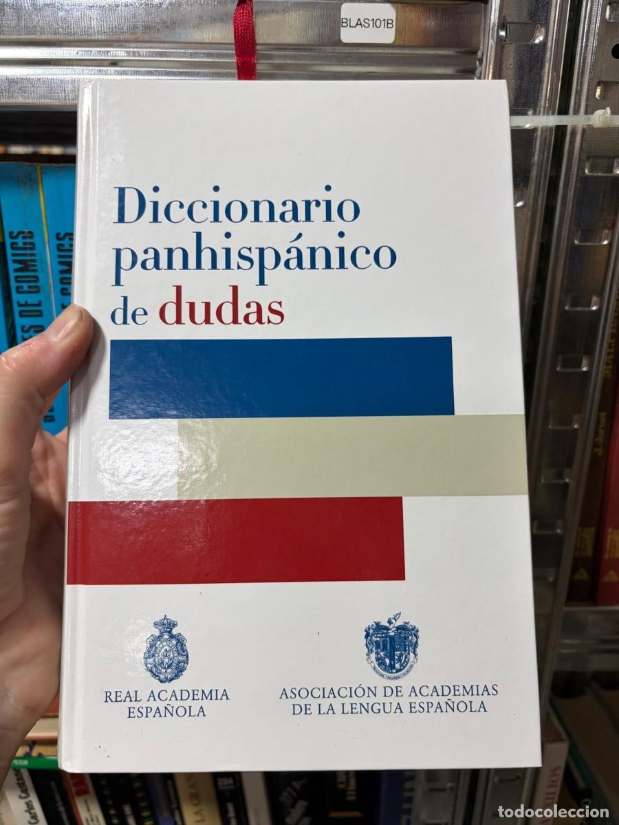 Diccionarios de segunda mano: BLAS101B BLAS101B Diccionario panhisp&aacute;nico de dudas Real Academia Espa&ntilde;ola; Asociaci&oacute;n de Academias
