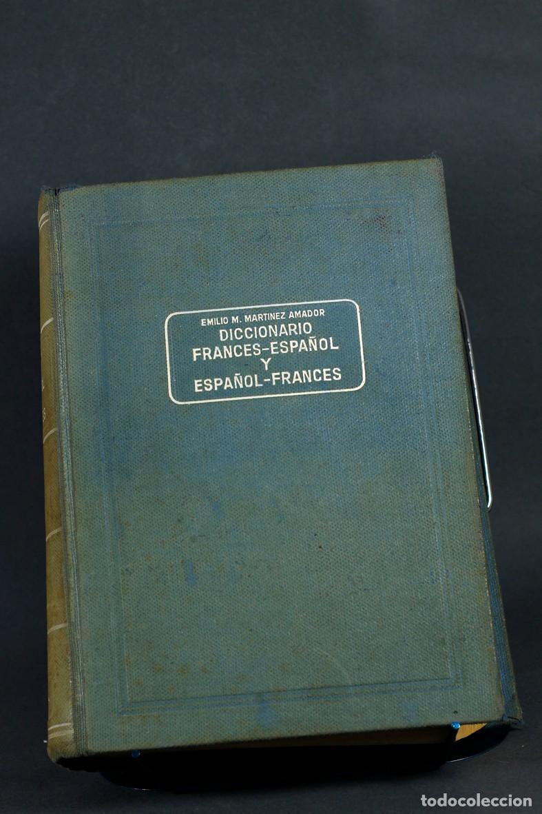 Diccionarios de segunda mano: DICCIONARIO FRANC&Eacute;S - ESPA&Ntilde;OL. ESPA&Ntilde;OL- FRANC&Eacute;S. EMILIO M. MARTINEZ AMADOR. ED. SOPENA, 1955.