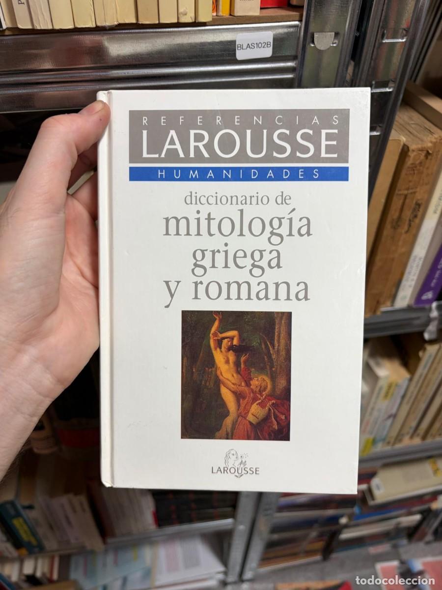 Diccionarios de segunda mano: BLAS102B REFERENCIAS LAROUSSE HUMANIDADES diccionario de mitolog&iacute;a griega y romana