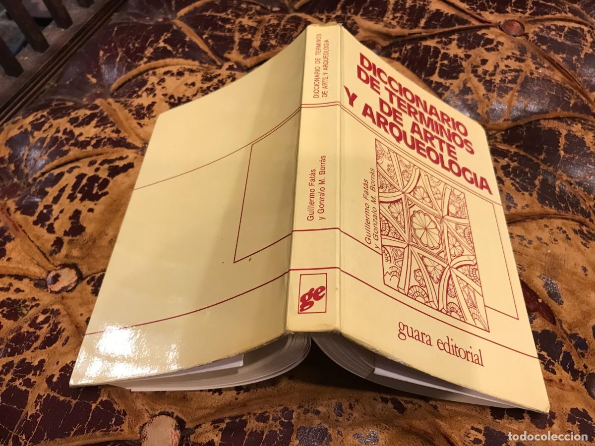 Diccionarios de segunda mano: GUILLERMO FAT&Aacute;S-GONZALO BORR&Aacute;S. DICCIONARIO DE T&Eacute;RMINOS DE ARTE Y ARQUEOLOG&Iacute;A. 1980