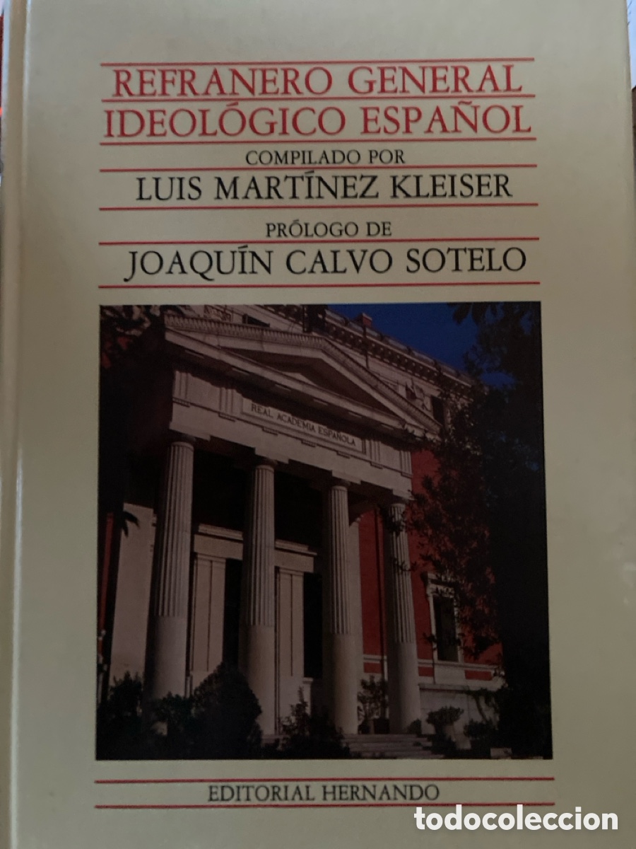 Diccionarios de segunda mano: Refranero general ideol&oacute;gico espa&ntilde;ol. Kleiser