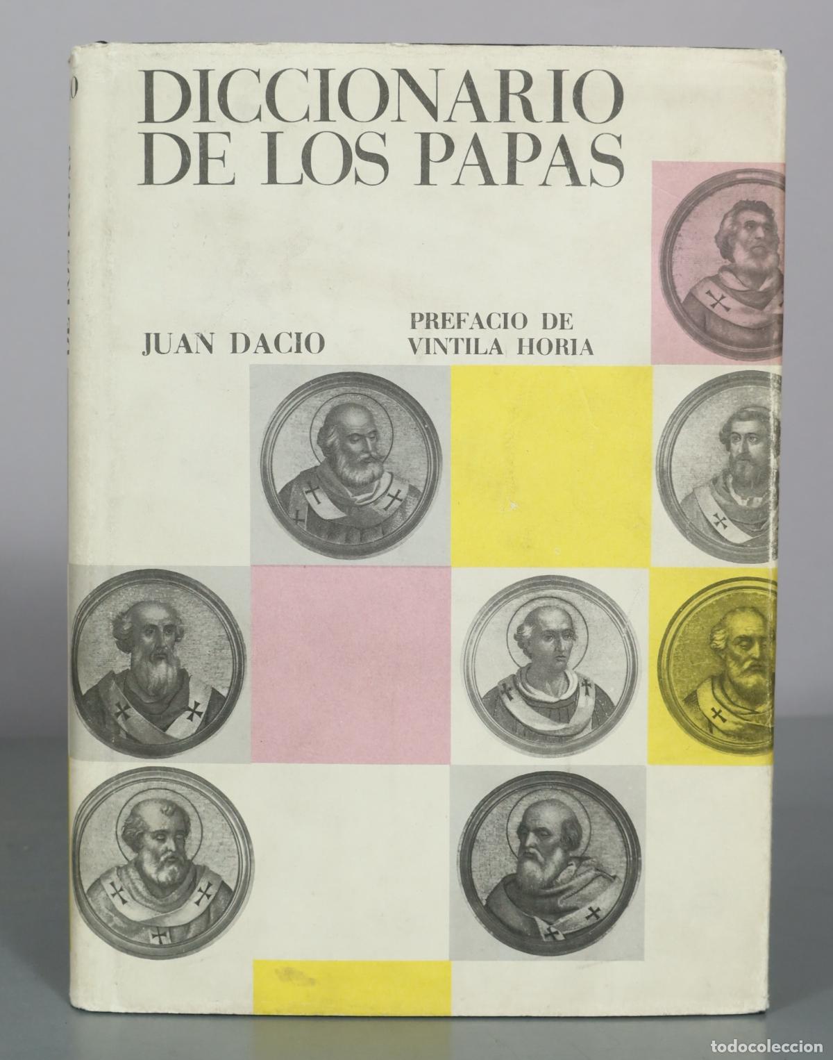 Diccionarios de segunda mano: Diccionario de los Papas - Juan Dacio - Ediciones Destino