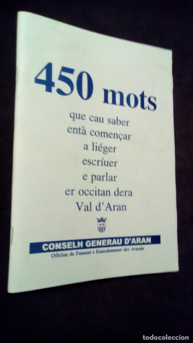 Diccionarios de segunda mano: 450 MOTS QUE CAU SABER-CONSELH GENERAU D&acute;ARAN-ARAN&Eacute;S-1997-DICCIONARIO ARAN&Eacute;S-VALL D&acute;ARAN