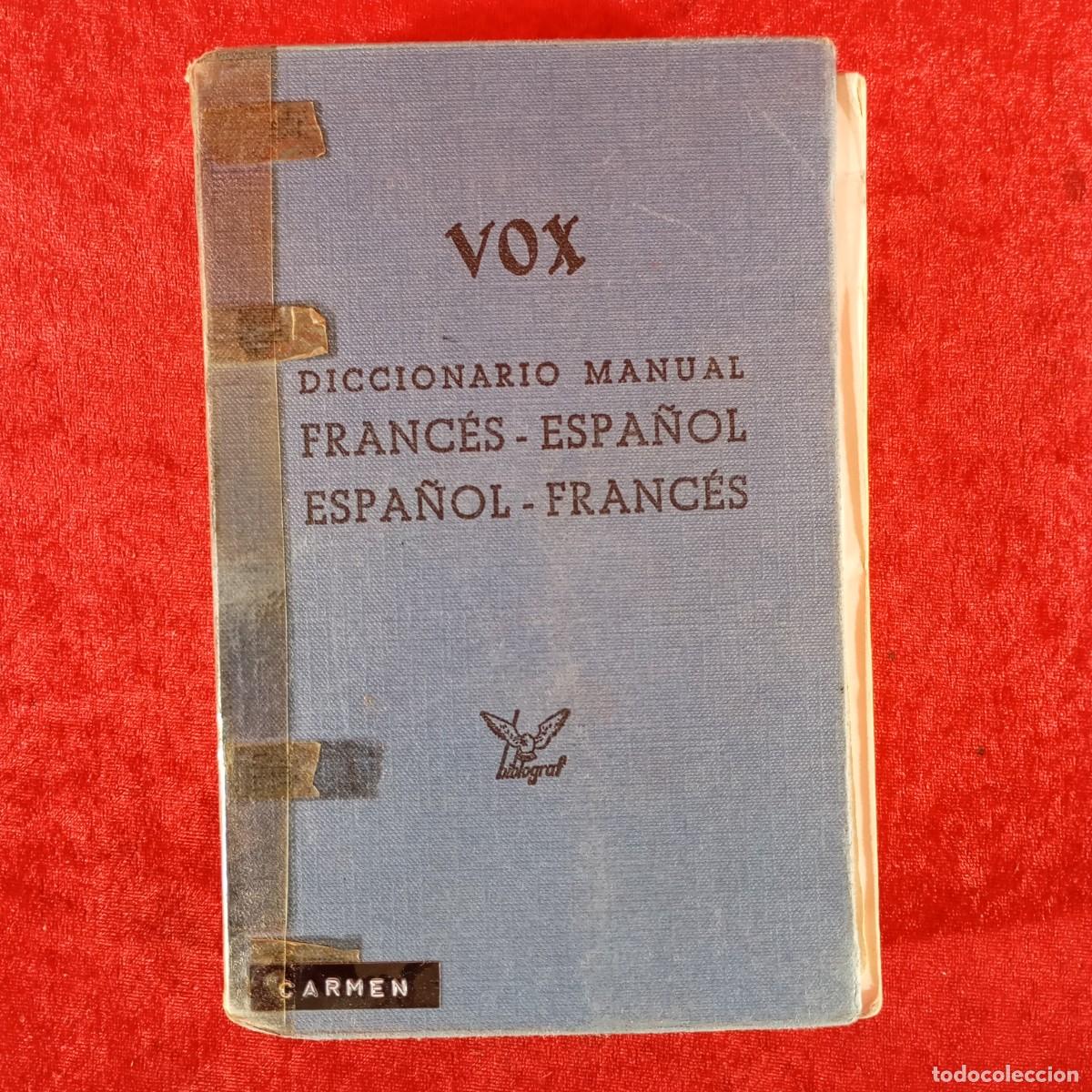Diccionarios de segunda mano: VOX - DICCIONARIO MANUAL - FRANC&Eacute;S-ESPA&Ntilde;OL - ESPA&Ntilde;OL-FRANC&Eacute;S - BIBLIOGRAF / 1332