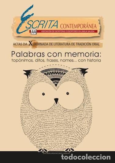 Diccionarios de segunda mano: Palabras con memoria: top&oacute;nimos, ditos, frases, nomes... con historia - Varios - AELG - 2017