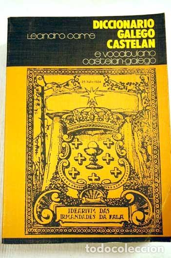 Diccionarios de segunda mano: Diccionario galego-castel&aacute;n e vocabulario castel&aacute;n-galego - Leandro Carr&eacute; Alvarellos - Editorial Mor