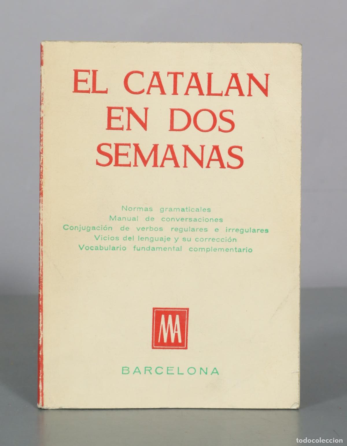 Diccionarios de segunda mano: El Catalan En Dos Semanas - Editorial Miguel Arimany