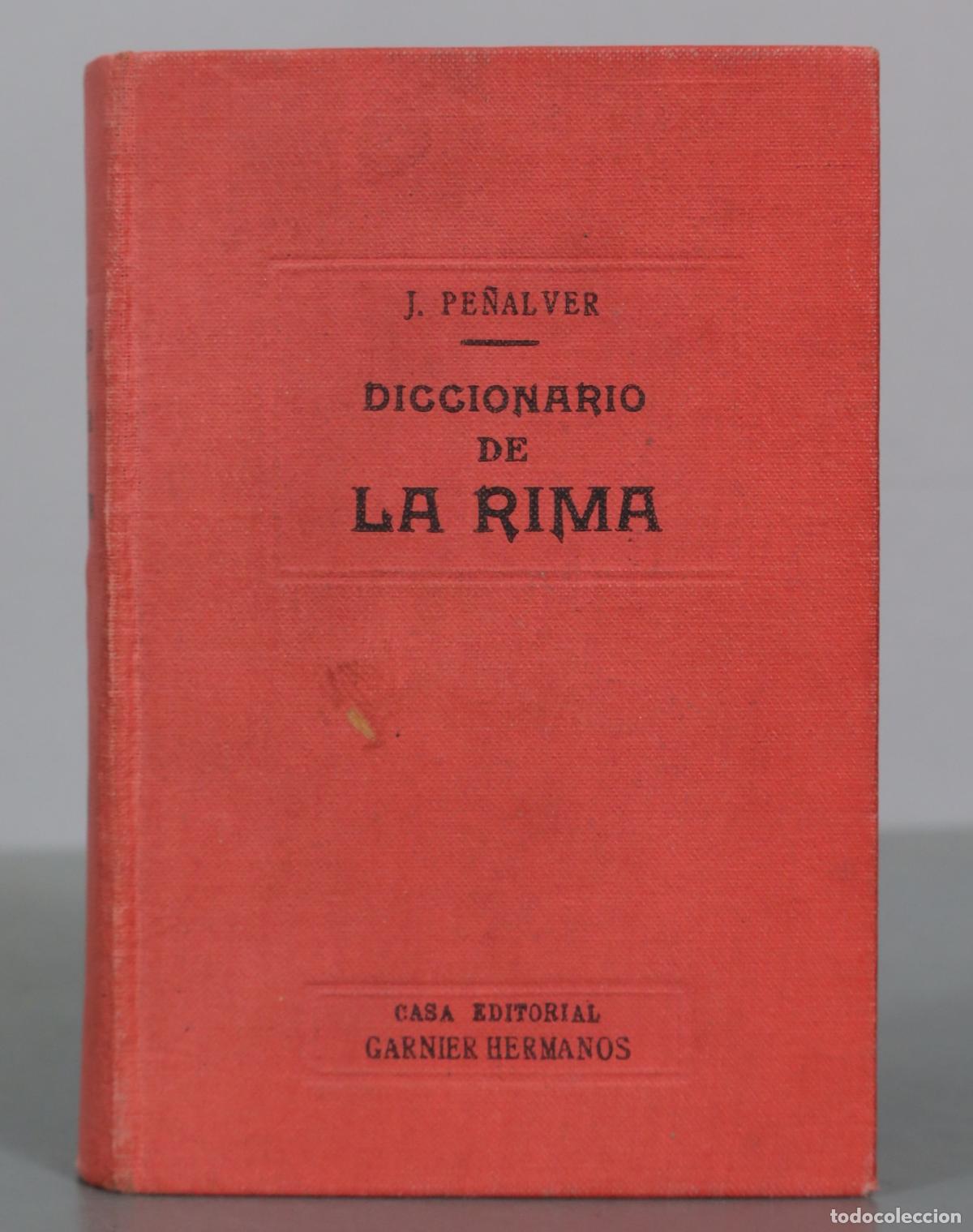 Diccionarios de segunda mano: Diccionario de la Rima - J. Pe&ntilde;alver - Casa Editorial Garnier Hermanos