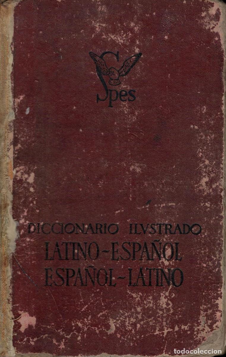 Diccionarios de segunda mano: Diccionario ilustrado Latino-Espa&ntilde;ol Espa&ntilde;ol-Latino Spes