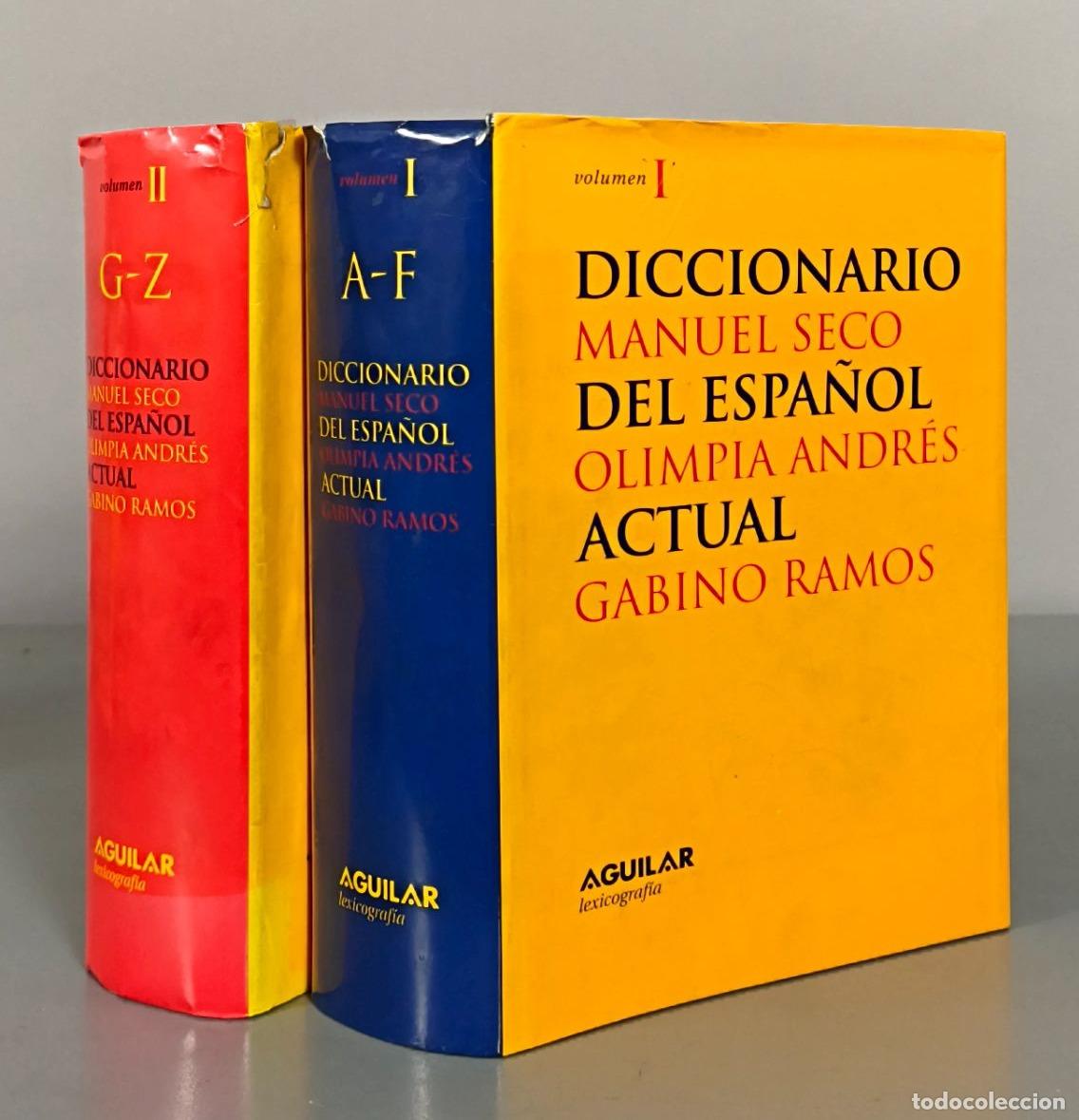 Diccionarios de segunda mano: Diccionario del espa&ntilde;ol actual - Manuel Seco, Olimpia Andr&eacute;s, Gabino Ramos - Aguilar 2 TOMOS 1999