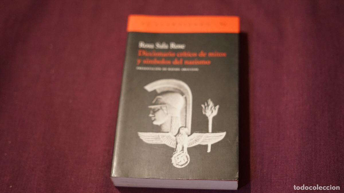 Diccionarios de segunda mano: Rosa Sala Rose - Diccionario cr&iacute;tico de mitos y s&iacute;mbolos del nazismo - Acantilado 2003
