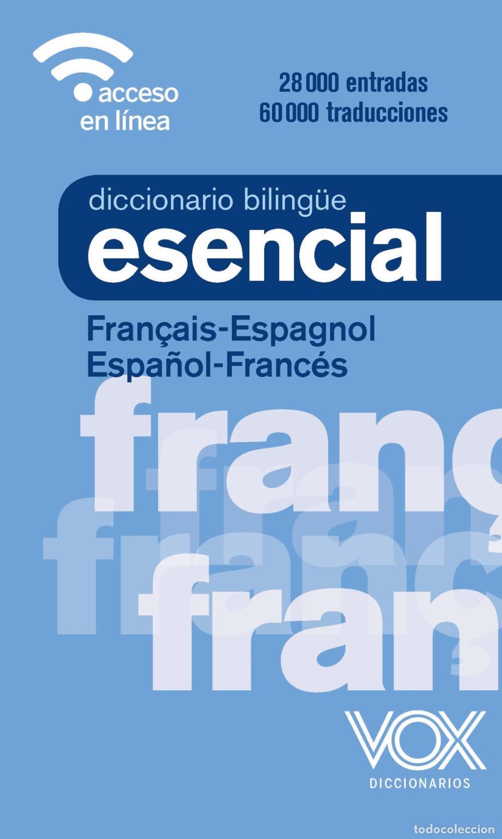 Diccionarios de segunda mano: Diccionario Esencial Fran&ccedil;ais-Espagnol / Espa&ntilde;ol-Franc&eacute;s. - Vox Editorial.