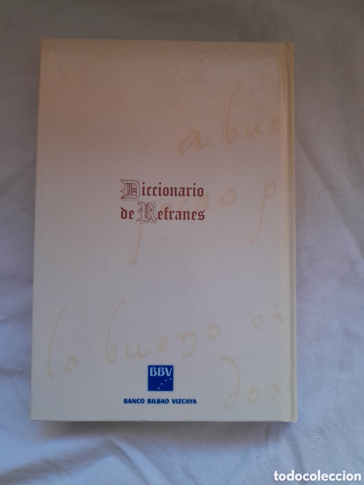 Diccionarios de segunda mano: DICCIONARIO DE REFRANES &ndash; LUIS JUNCEDA &ndash; BBV &ndash; ESPASA CALPE &ndash; 1995 - Foto 2