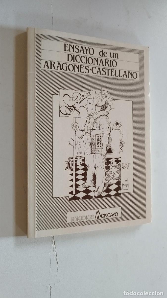 Diccionarios de segunda mano: ENSAYO DE UN DICCIONARIO ARAGONES CASTELLANO / FABLA ARAGONESA / EVA215 / MONCAYO