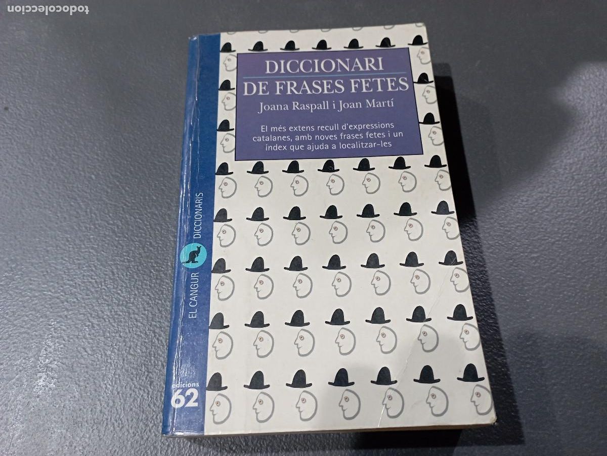 Diccionarios de segunda mano: Diccionari de frases fetes Joana Raspall i Joan Mart&iacute; edicions 62- GR1