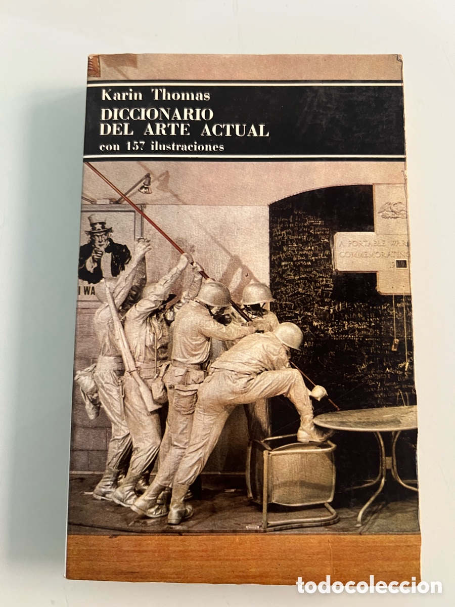 Diccionarios de segunda mano: Diccionario del arte actual. Karin Thomas con 157 ilustraciones.Editorial Labor 1978