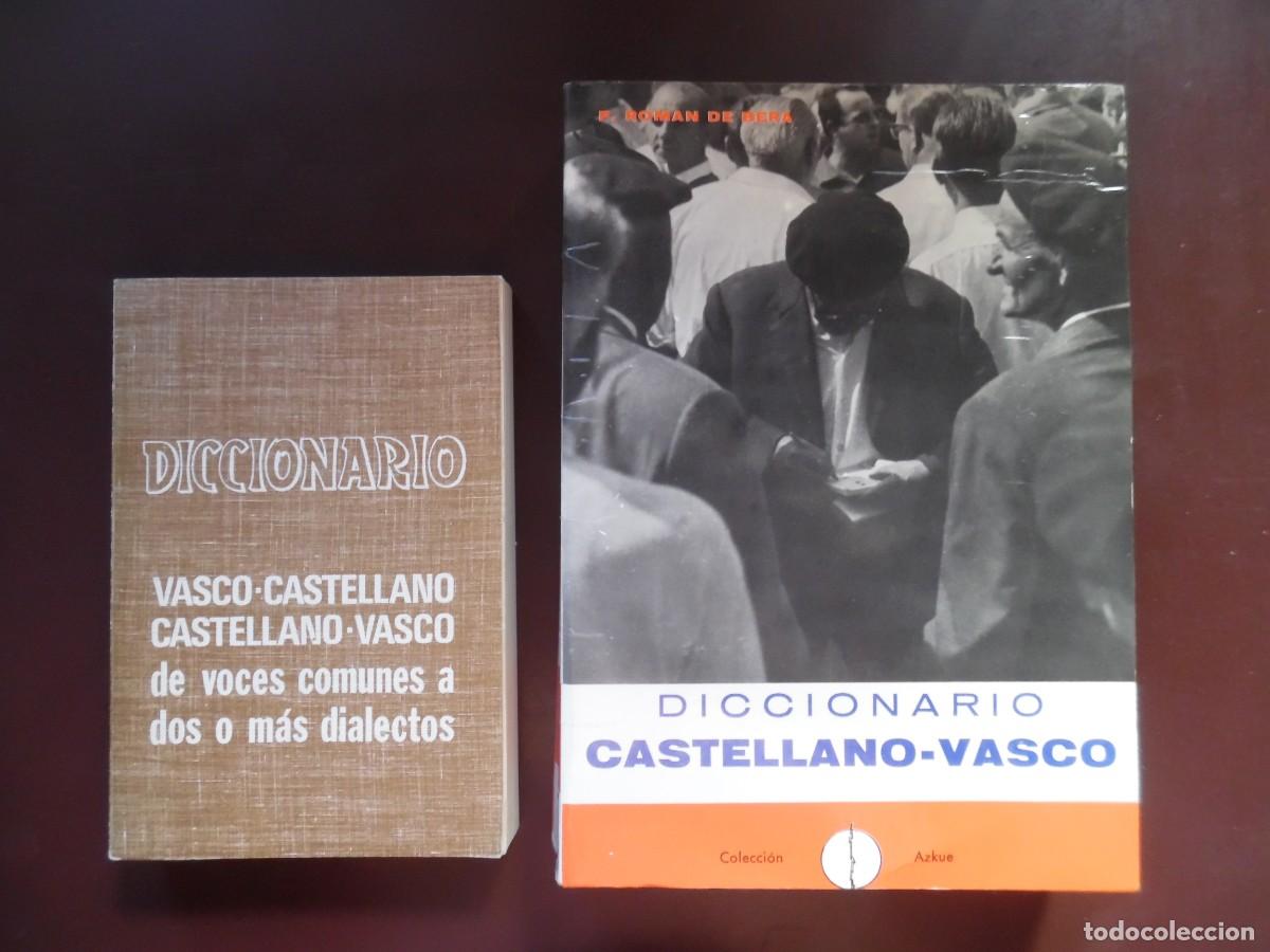 Diccionarios de segunda mano: Diccionario Castellano - Vasco, Rom&aacute;n de Vera (1975) + Diccionario Vasco - Castellano y C-V (1968)