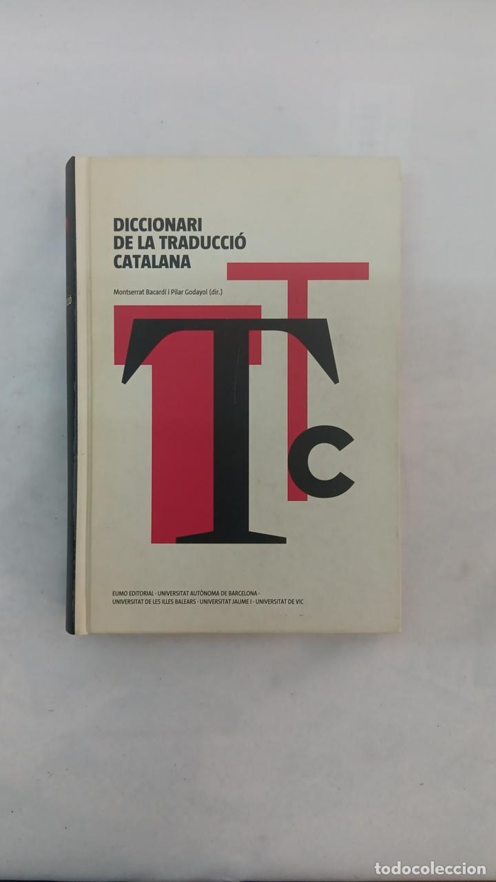 Diccionarios de segunda mano: DICCIONARI DE LA TRADUCCIO CATALANA 9788497663960