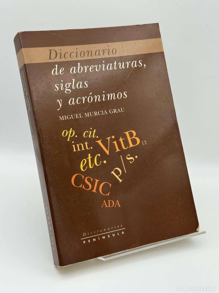 Diccionarios de segunda mano: Diccionario de abreviaturas, siglas y acrónimos - M. J. Murcia Grau