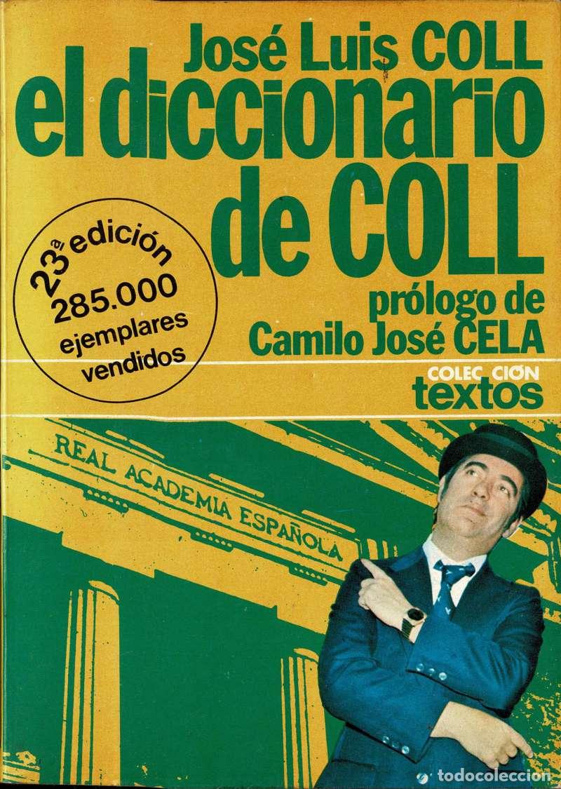 Diccionarios de segunda mano: El diccionario de Coll - Jos&eacute; Luis Coll