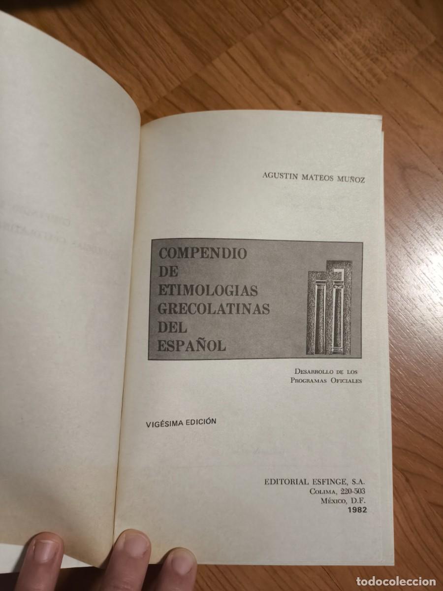 Diccionarios de segunda mano: Etimolog&iacute;a Grecolatinas del Espa&ntilde;ol - Foto 4