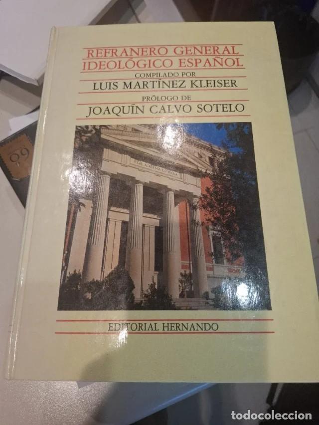 Diccionarios de segunda mano: Libro: Refranero general ideol&oacute;gico espa&ntilde;ol