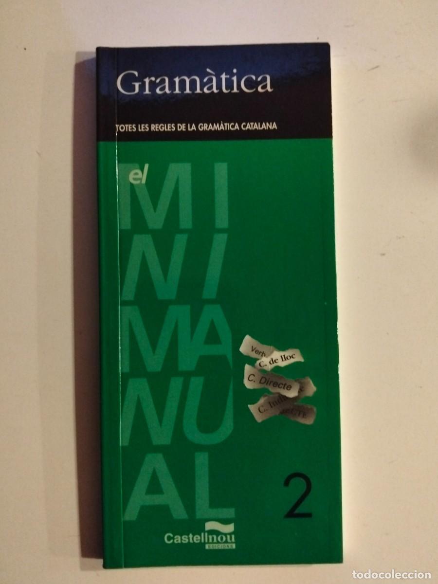 Diccionarios de segunda mano: Gram&agrave;tica. Totes les regles de la gram&agrave;tica catalana