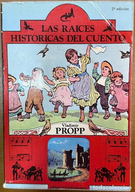 Diccionarios de segunda mano: Las ra&iacute;ces hist&oacute;ricas del cuento, Vladimir Propp, Cuentos populares, Mitos, Antropolog&iacute;a, Folclore
