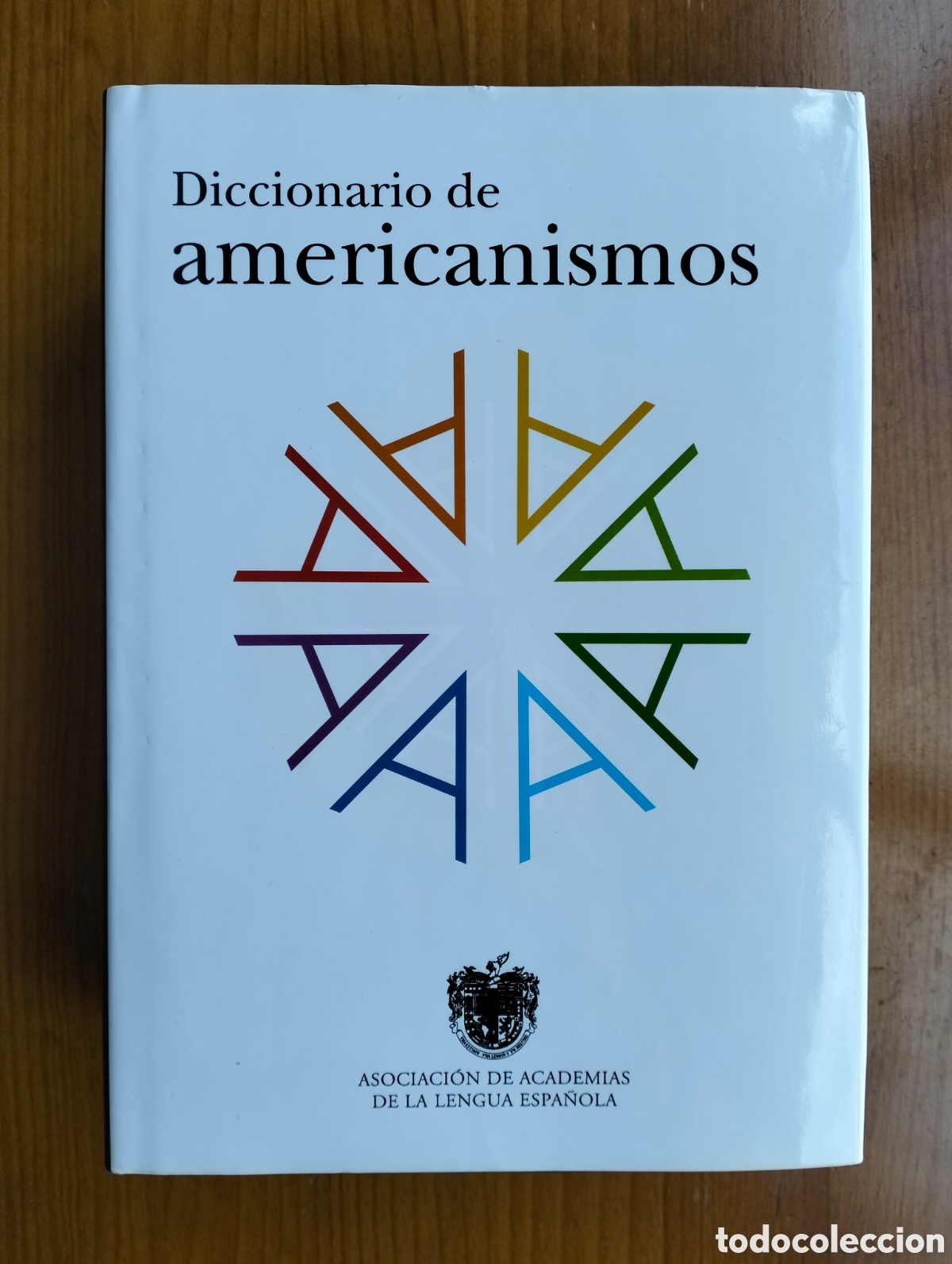 Diccionarios de segunda mano: DICCIONARIO DE AMERICANISMOS / Asociaci&oacute;n de Academias de la Lengua Espa&ntilde;ola / Santillana, 2010