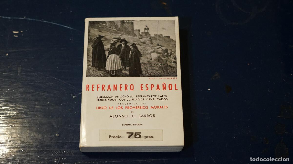 Diccionarios de segunda mano: Refranero espa&ntilde;ol precedida del libro de los proverbios de Alonso de Barros