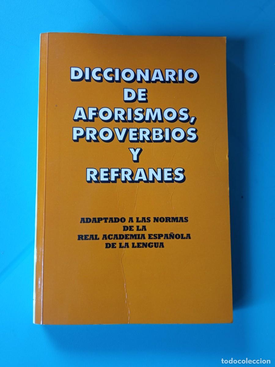 Diccionarios de segunda mano: Diccionario de aforismos, proverbios y refranes