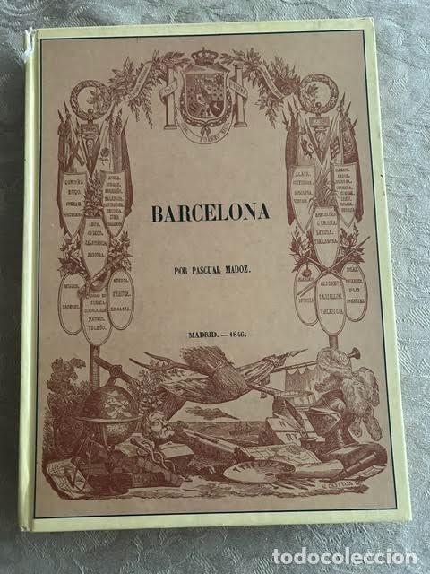 Diccionarios de segunda mano: Barcelona por Pascual Madoz. Tomo III separata del Diccionario Geogr&aacute;fico-Estad&iacute;stico-Hist&oacute;rico.