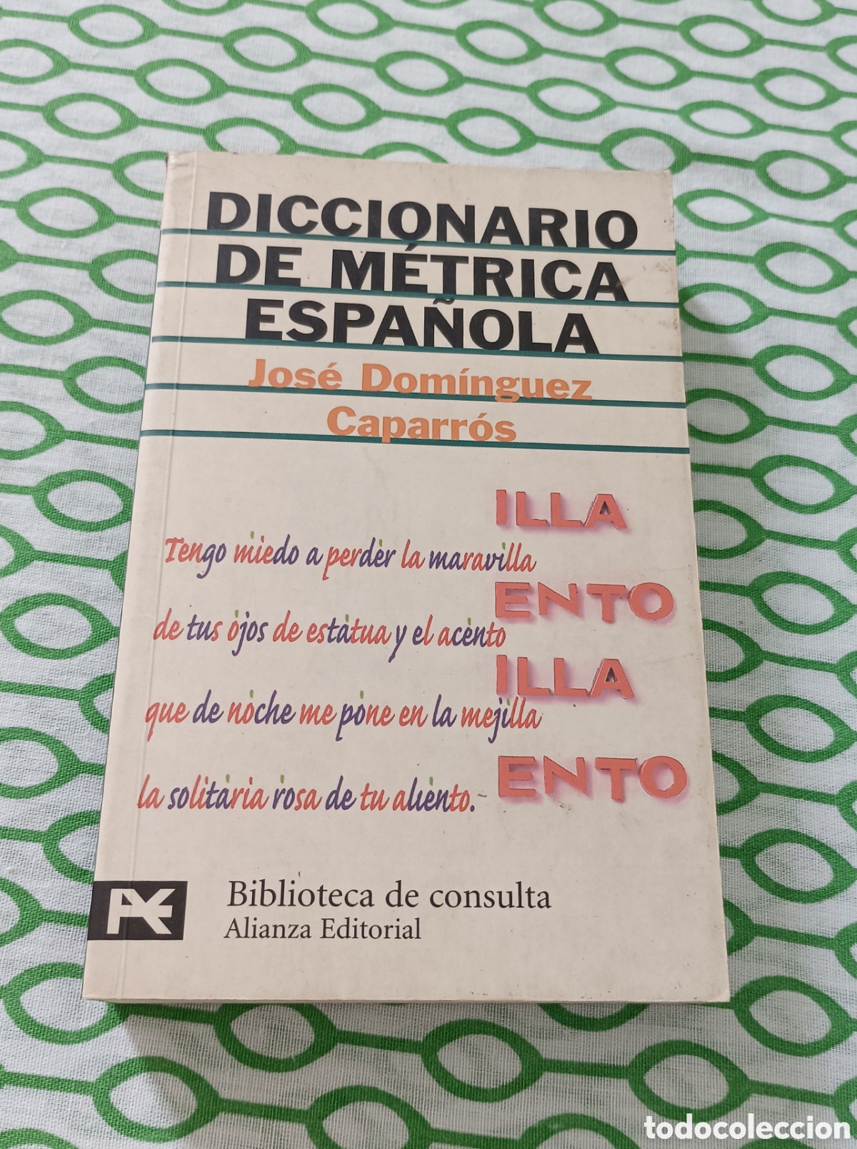 Diccionarios de segunda mano: DICCIONARIO DE M&Eacute;TRICA ESPA&Ntilde;OLA, de Jos&eacute; Dom&iacute;nguez Caparr&oacute;s. Alianza Editorial, 1999. Buen estado